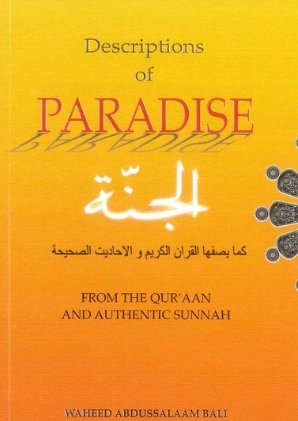 Descriptions of Paradise by Waheed Abdussalaam Bali.
