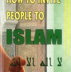 How to Invite People to Islam by Muhammad Qutb.